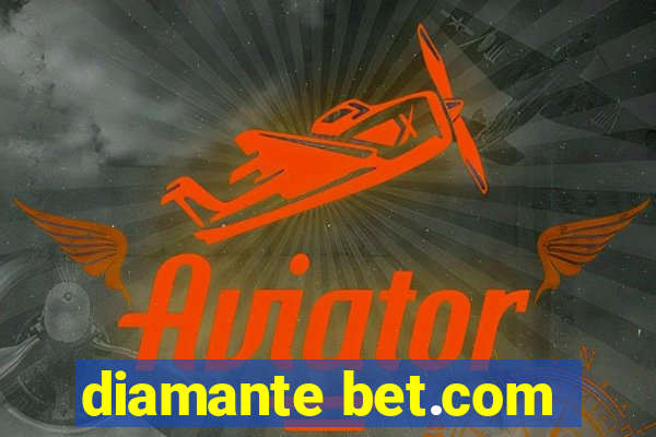 diamante bet.com